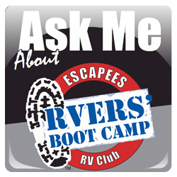 Find out more or sign up for Escapees RV'ers Bootcamp.